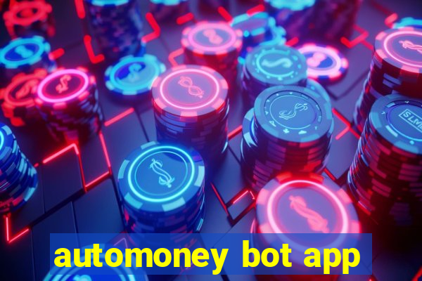 automoney bot app