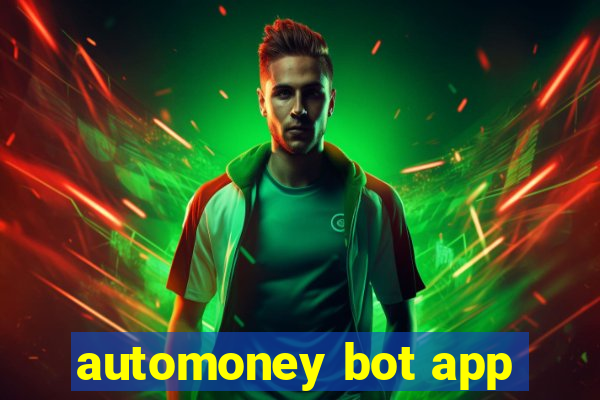 automoney bot app