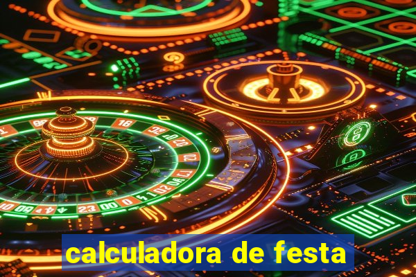 calculadora de festa