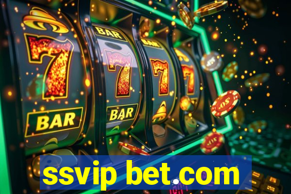 ssvip bet.com