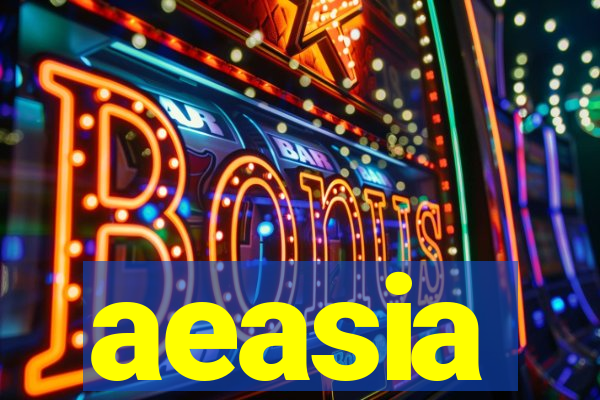 aeasia