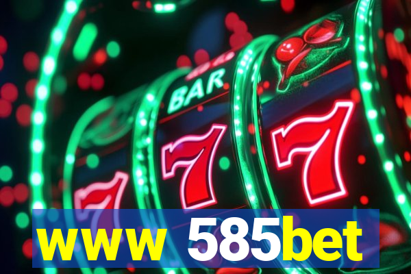 www 585bet