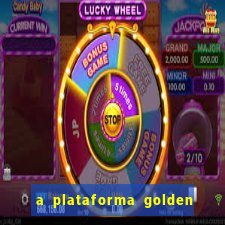 a plataforma golden slots paga mesmo