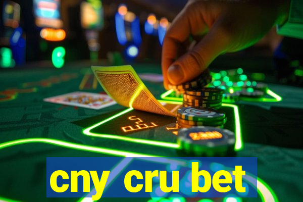 cny cru bet