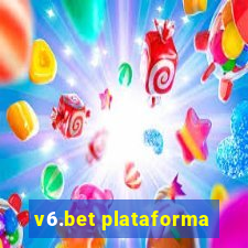 v6.bet plataforma