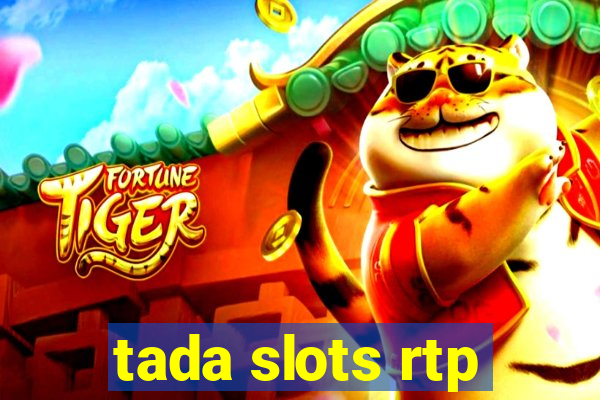 tada slots rtp