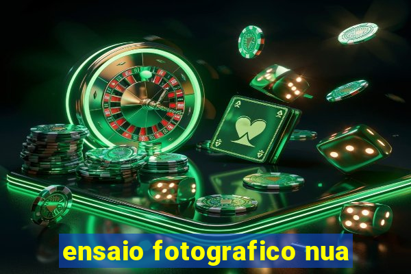 ensaio fotografico nua