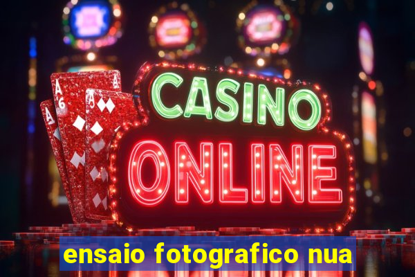 ensaio fotografico nua