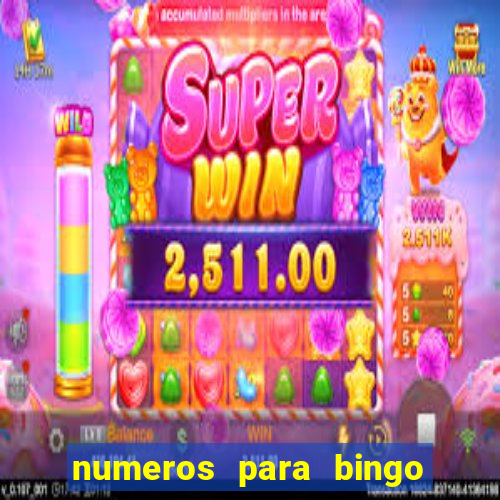 numeros para bingo de 1 a 90