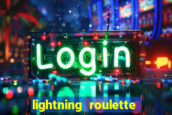 lightning roulette como jogar