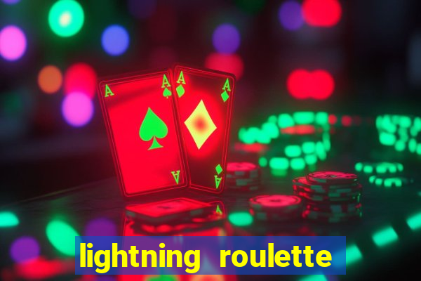 lightning roulette como jogar