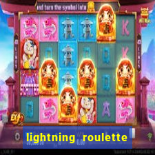 lightning roulette como jogar