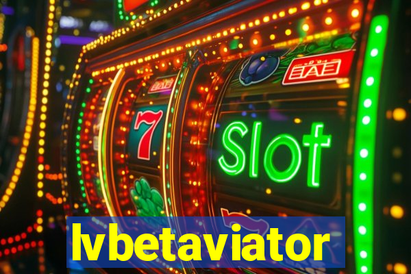 lvbetaviator