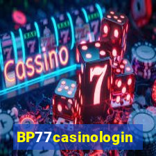 BP77casinologin