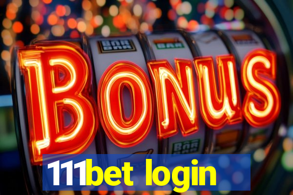 111bet login