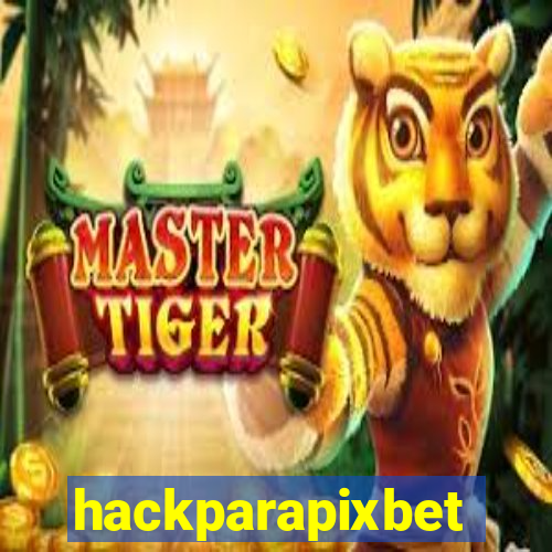 hackparapixbet