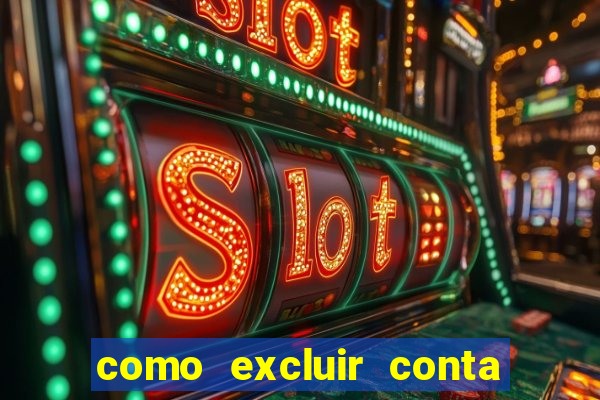 como excluir conta na sportingbet