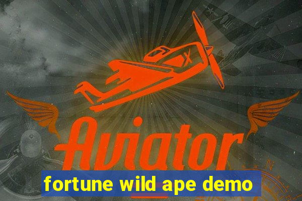 fortune wild ape demo