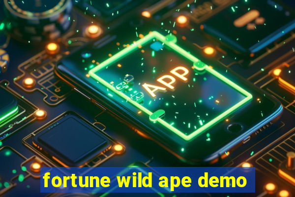 fortune wild ape demo