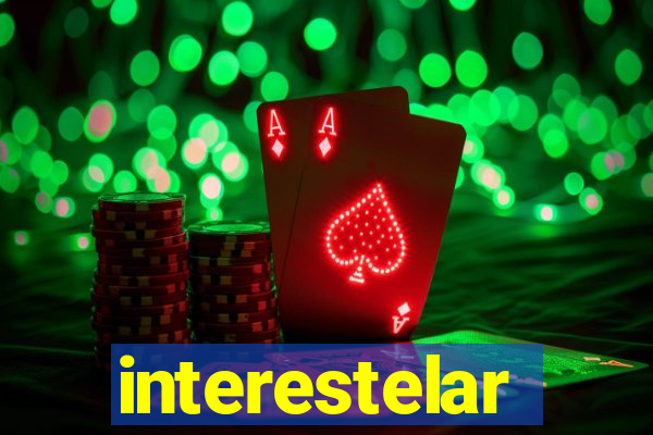 interestelar completo dublado hd