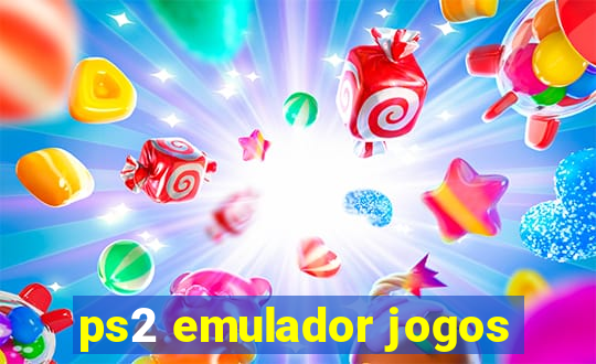 ps2 emulador jogos