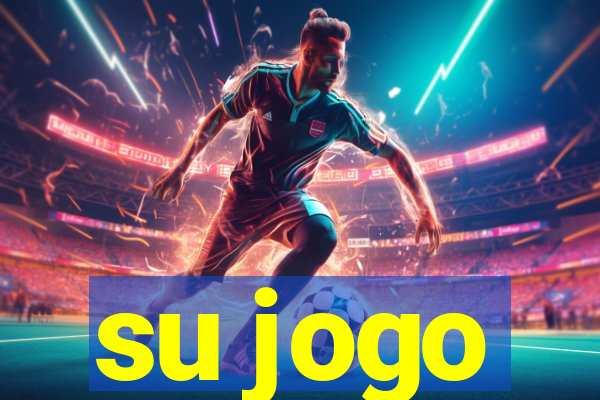 su jogo