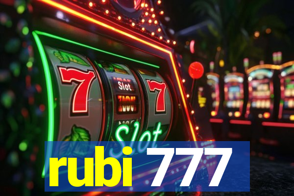 rubi 777