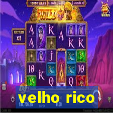 velho rico