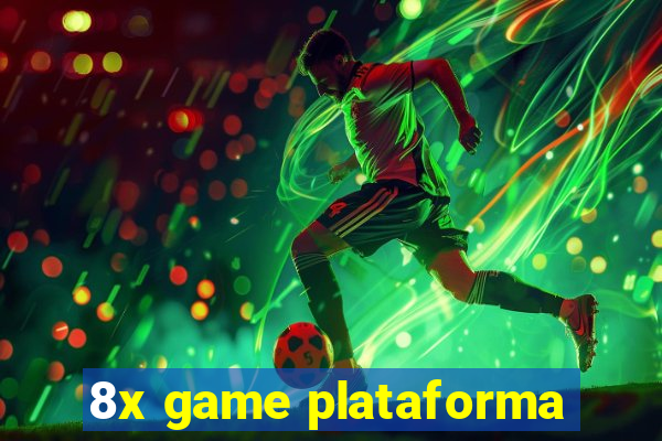 8x game plataforma