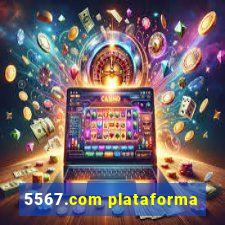 5567.com plataforma