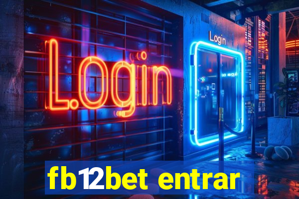 fb12bet entrar