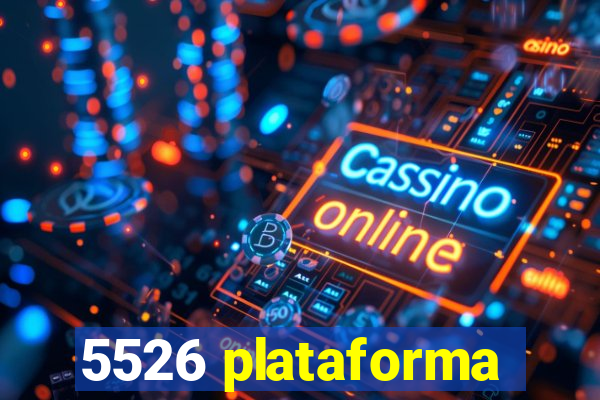 5526 plataforma