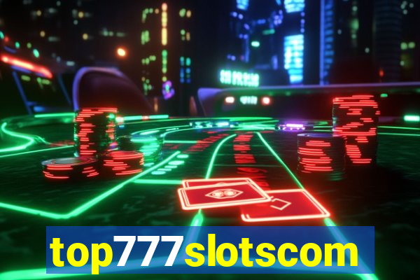 top777slotscom