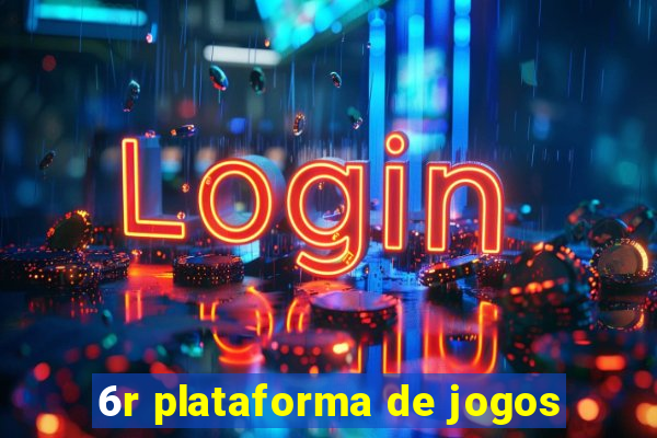 6r plataforma de jogos