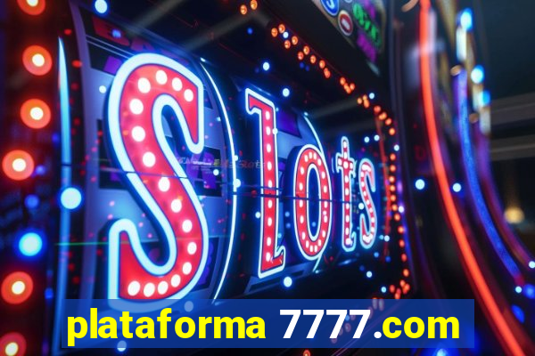 plataforma 7777.com