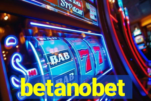 betanobet