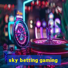 sky betting gaming