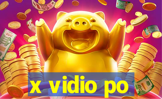 x vidio po