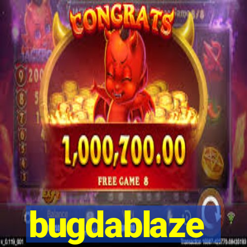 bugdablaze