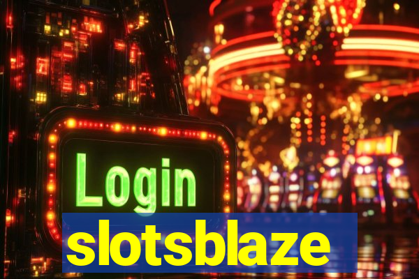 slotsblaze