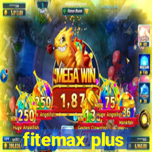 fitemax plus