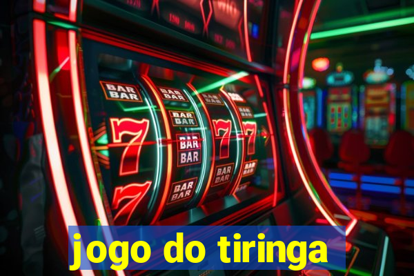 jogo do tiringa