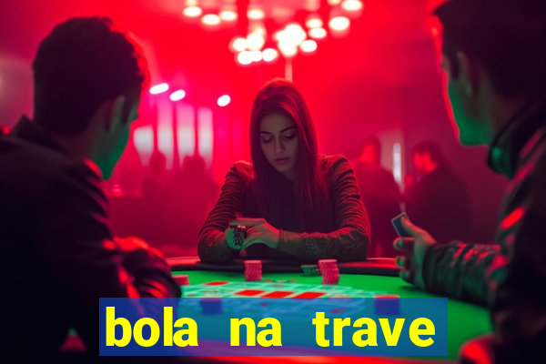 bola na trave betano como funciona