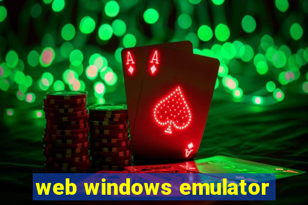 web windows emulator