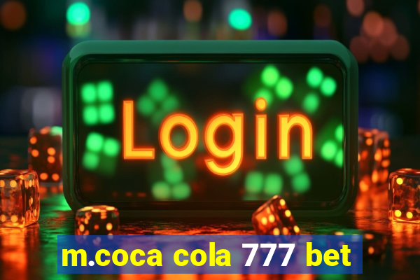 m.coca cola 777 bet