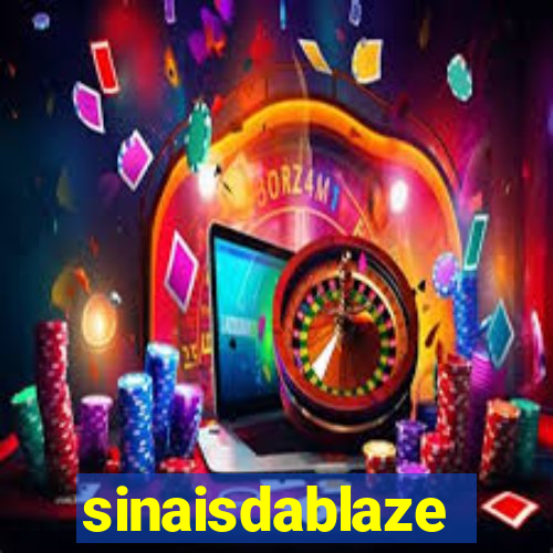 sinaisdablaze