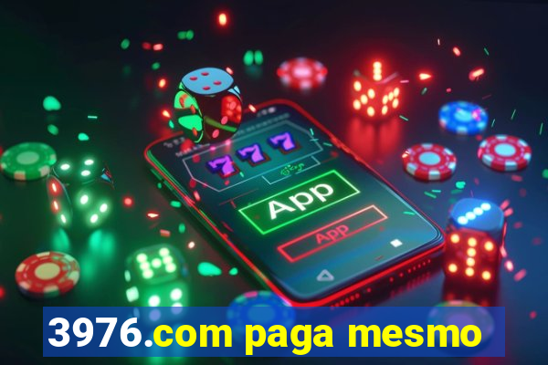 3976.com paga mesmo