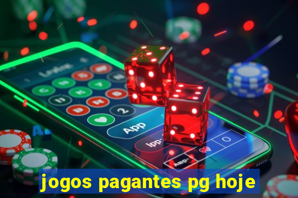 jogos pagantes pg hoje