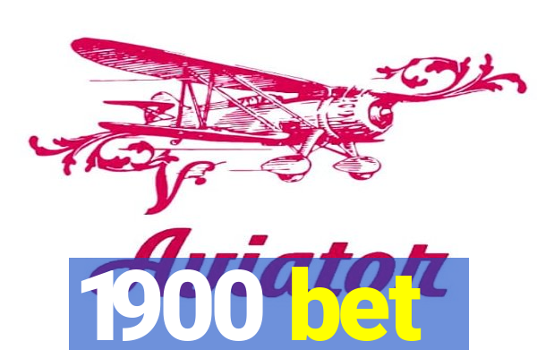 1900 bet