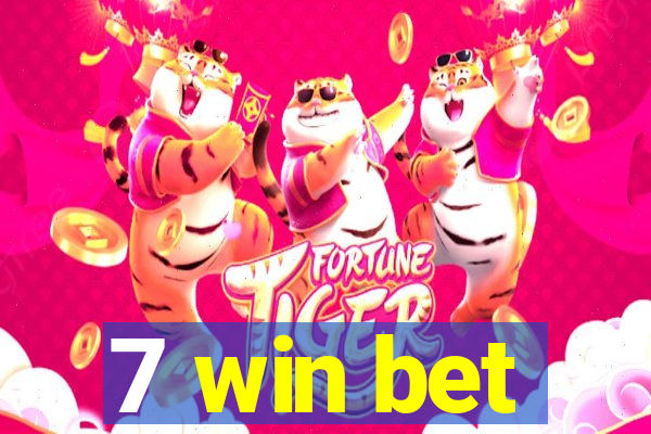 7 win bet